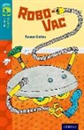 Susan Gates, Gates Susan, Scoular Anderson, Anderson Scoular - Oxford Reading Tree Treetops Fiction: Level 9: Robo-Vac