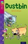 Michaela Morgan, Dee Shulman - Oxford Reading Tree Treetops Fiction: Level 10 More Pack B: Dustbin