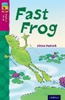 Simon Puttock, Susie Jenkin Pearce, Susie Jenkin-Pearce - Oxford Reading Tree Treetops Fiction: Level 10 More Pack B: Fast Frog