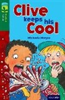 Michaela Morgan, Dee Shulman - Oxford Reading Tree Treetops Fiction: Level 12: Clive Keeps His Cool