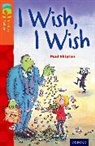 Paul Shipton, John Eastwood - Oxford Reading Tree Treetops Fiction: Level 13: I Wish, I Wish