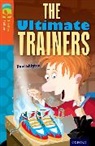 Paul Shipton, Judy Brown - Oxford Reading Tree Treetops Fiction: Level 13: The Ultimate Trainers