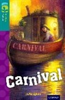 Julie Sykes, Martin Salisbury - Oxford Reading Tree Treetops Fiction: Level 16: Carnival