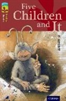 Margaret McAllister, Nesbit, Nesbit, E. Nesbit, E. Mcallister Nesbit, Margaret Nesbit Mcallister... - Oxford Reading Tree Treetops Classics: Level 15: Five Children and It