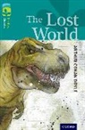Arthur Conan Doyle, Arthur C. Gates Conan Doyle, Arthur Conan Doyle, Arthur Conan Gates Doyle, Sir Arthur Conan Doyle, Sir Arthur Conan Gates Doyle... - Oxford Reading Tree Treetops Classics: Level 16: The Lost World