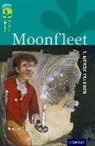 J Meade Falkner, J Meade Warburton Falkner, J. Meade Falkner, J. Meade Warburton Falkner, Nick Warburton, Mark Oldroyd - Oxford Reading Tree Treetops Classics: Level 16: Moonfleet