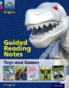 Jo Tregenza - Project X Origins: Light Blue Book Band, Oxford Level 4: Toys and