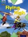 Gina Nuttall - Project X Origins: Green Book Band, Oxford Level 5: Flight: Flying Hig