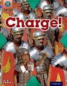 Haydn Middleton - Project X Origins: Brown Book Band, Oxford Level 11: Conflict: Charge!