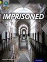 Haydn Middleton - Project X Origins: Lime Book Band, Oxford Level 11: Trapped: Imprisone