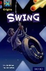 Jan Andrew Henderson, Jan-Andrew Henderson, Paul McCaffrey - Project X Origins: Dark Red Book Band, Oxford Level 17: Extreme: Swing