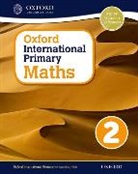 Caroline Clissold, Caroline Glithro Clissold, Linda Glithro, Cherri Moseley, Janet Rees - Oxford International Primary Maths First Edition 2