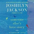 Joshilyn Jackson, Joshilyn Jackson, Joshilyn Jackson - Someone Else's Love Story (Audio book)