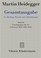 Martin Heidegger, Pete Trawny, Peter Trawny - Gesamtausgabe - 96: Überlegungen XII - XV. Bd.12-15