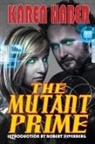 Karen Haber - The Mutant Prime