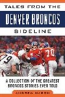 Andrew Mason - Tales from the Denver Broncos Sideline