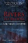 Michael Lister - Rivers to Blood