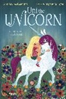 Brigette Barrager, Amy Krouse Rosenthal, Amy Rosenthal, Amy Krouse Rosenthal, Brigette Barrager - Uni the Unicorn