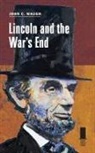 John C Waugh, John C. Waugh - Lincoln and the War''s End
