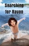 Jerry Hines - Searching for Raven