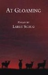 Larry Schug - At Gloaming