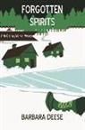 Barbara Deese - Forgotten Spirits