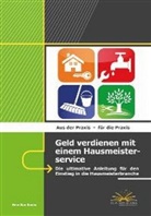 Ralf Benz - Geld verdienen mit einem Hausmeisterservice