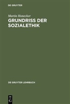 Martin Honecker - Grundriss der Sozialethik