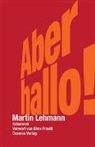 Martin Lehmann - Aber hallo!
