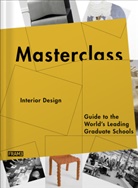 Sarah De Boer-Schultz, Kanae Hasegawa, Enya Moore, Marlous Van Rossum-Willems, Jane Szita, Marlous Van Rossum-Willems... - Masterclass Interior Design