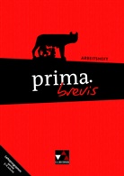 Roswith Czimmek, Roswitha Czimmek, Andrea Kammerer, Antj Sucharski, Antje Sucharski, Clement Utz... - prima.brevis: prima.brevis AH, m. 1 Buch