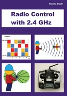 Roland Büchi - Radio Control with 2.4 GHz