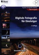 Alexander Müller - Digitale Fotografie für Einsteiger