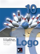 Ingol Enghardt, Ingolf Enghardt, Heik Etzold, Heiko Etzold, Eva Fischer, Eva u a Fischer... - Mathe.Logo: Mathe.Logo Regelschule Thüringen 10