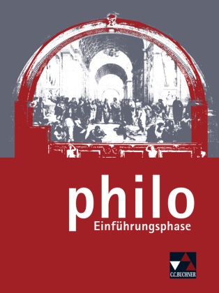 Klau Draken, Klaus Draken, Matthia Gillissen, Matthias Gillissen, Jörg Peters, Jörg u a Peters... - philo NRW: philo Einführungsphase