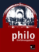 Klau Draken, Klaus Draken, Matthia Gillissen, Matthias Gillissen, Jörg Peters, Jörg u a Peters... - philo NRW: philo Einführungsphase