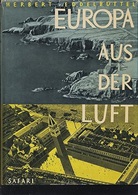 John Hawkes, Daniel Philippe, Guido A. Rossi - Europa aus der Luft