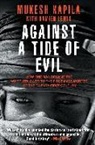 Mukesh Kapila, Damien Lewis - Against a Tide of Evil