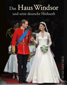 Hartmut Ellrich, Michae Imhof, Michael Imhof - Das Haus Windsor und seine deutsche Herkunft