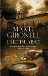 Martí Gironell - L'últim abat