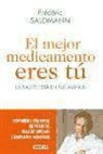 Frederic Saldmann - El mejor medicamento eres tú