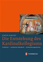 Ulrich Schludi - Die Entstehung des Kardinalkollegiums