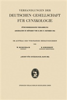 Werne Bickenbach, Werner Bickenbach, Kirchhoff, Kirchhoff, Heinz Kirchhoff - Verhandlungen der Deutschen Gesellschaft für Gynäkologie