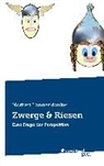 Norbert Lonnendonker, Norbert Lönnendonker - Zwerge & Riesen