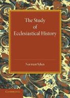 Norman Sykes, Sykes Norman - Study of Ecclesiastical History