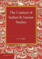 H. W. Bailey, H.w. Bailey - Content of Indian and Iranian Studies