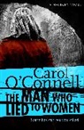 &amp;apos, Carol Connell, O&amp;apos, Carol OConnell, Carol O'Connell, Carol O''connell... - The Man Who Lied to Women