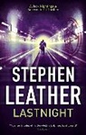 Stephen Leather, Leather Stephen - Lastnight