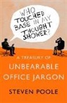 Steven Poole - Who Touched Base in My Thought Shower?