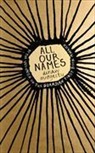 Dinaw Mengestu - All Our Names